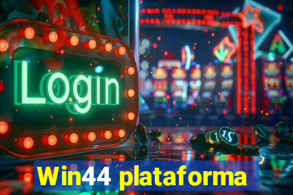 Win44 plataforma